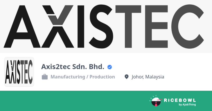 Working at Axis2tec Sdn. Bhd. - Company Profile & Information - Ricebowl.my