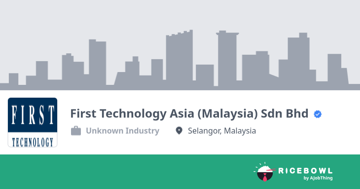 Working at First Technology Asia (Malaysia) Sdn Bhd - Company Profile ...