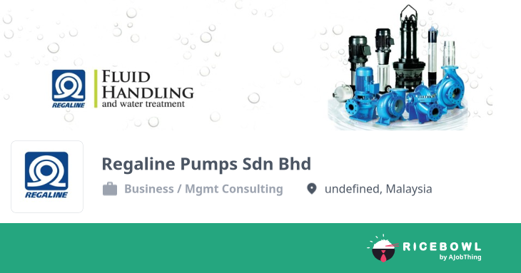 Working at Regaline Pumps Sdn Bhd - Company Profile & Information ...
