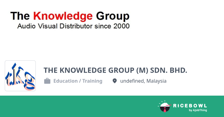 Working at THE KNOWLEDGE GROUP (M) SDN. BHD. - Company Profile ...