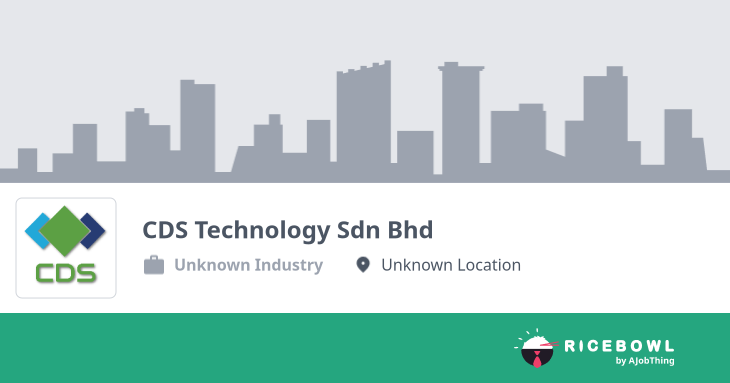 Working at CDS Technology Sdn Bhd - Company Profile & Information ...