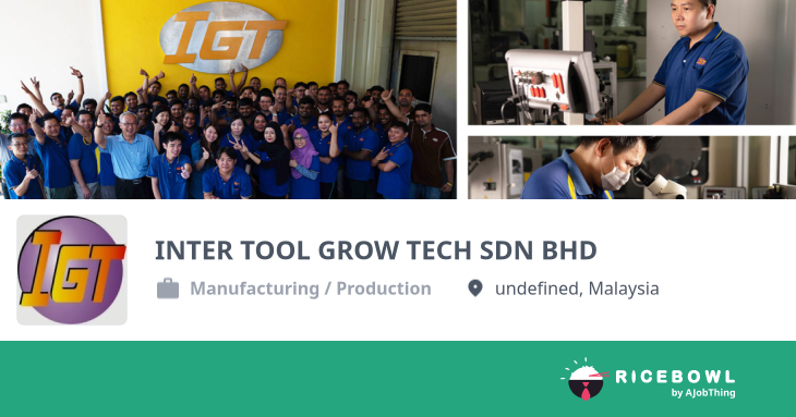 Working at INTER TOOL GROW TECH SDN BHD - Company Profile & Information ...