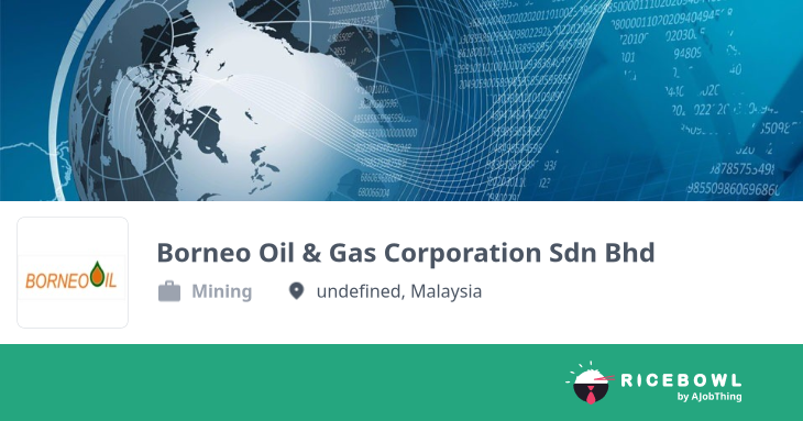 Working at Borneo Oil & Gas Corporation Sdn Bhd - Company Profile ...