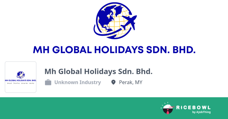 Working at Mh Global Holidays Sdn. Bhd. - Company Profile & Information ...