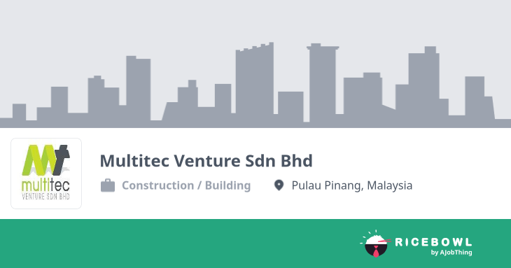 Working at Multitec Venture Sdn Bhd - Company Profile & Information ...
