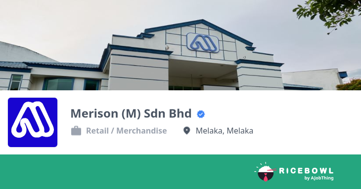 Merison (M) Sdn Bhd 公司简介- 找工作, 找铁饭网