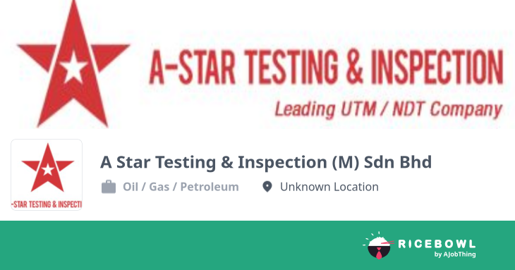 Working at A Star Testing & Inspection (M) Sdn Bhd - Company Profile ...