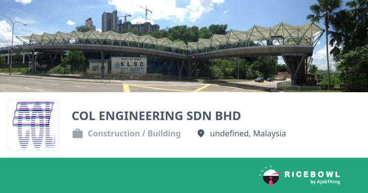 Working at COL ENGINEERING SDN BHD - Company Profile & Information ...