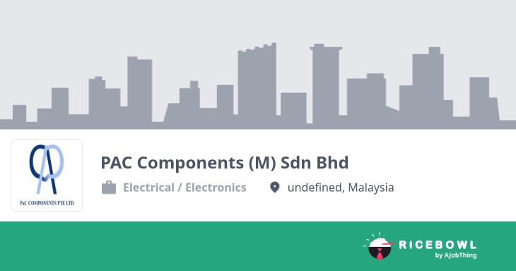 Working at PAC Components (M) Sdn Bhd - Company Profile & Information ...