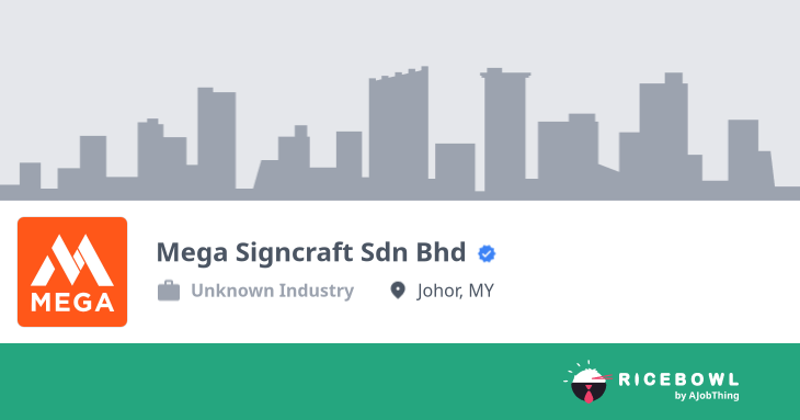 Working at Mega Signcraft Sdn Bhd - Company Profile & Information ...
