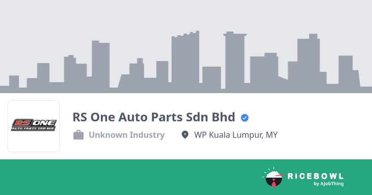 RS One Auto Parts Sdn Bhd 公司简介- 找工作, 找铁饭网