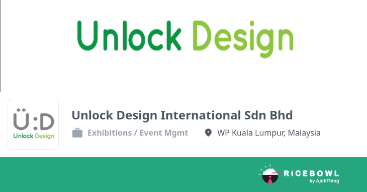 Unlock Design International Sdn Bhd 公司简介- 找工作, 找铁饭网