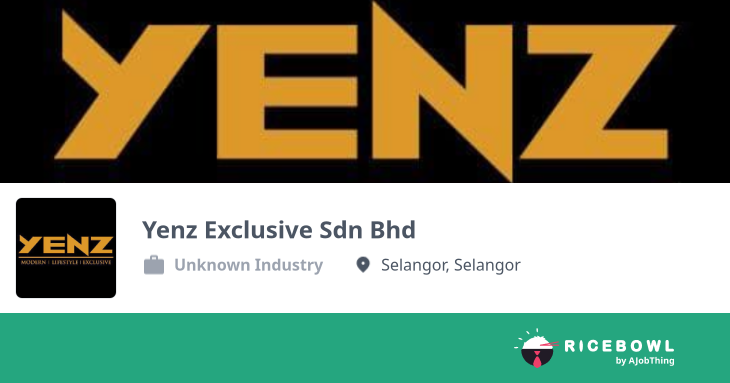 Working at Yenz Exclusive Sdn Bhd - Company Profile & Information ...