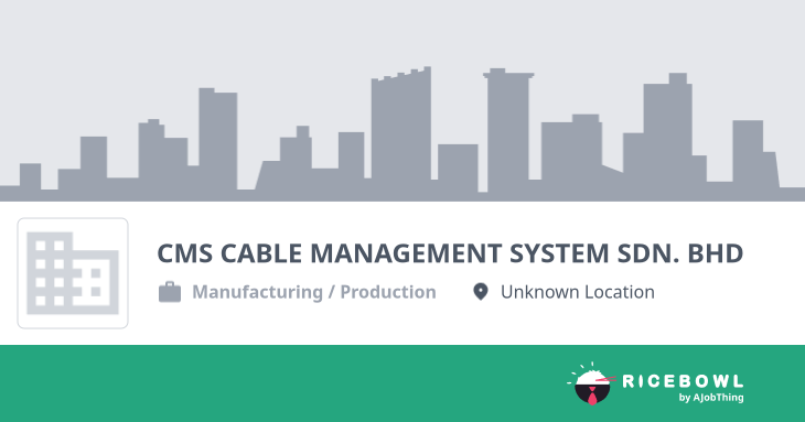 Working at CMS CABLE MANAGEMENT SYSTEM SDN. BHD - Company Profile ...