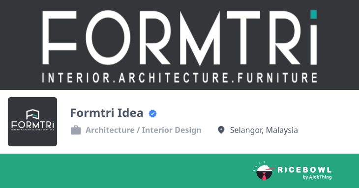 Working at Formtri Idea - Company Profile & Information - Ricebowl.my