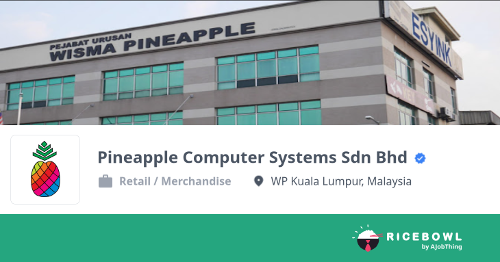 Working at Pineapple Computer Systems Sdn Bhd - Company Profile ...