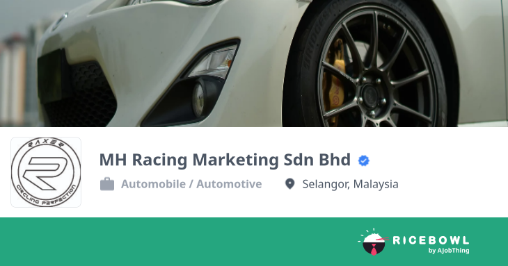 MH Racing Marketing Sdn Bhd 公司简介- 找工作, 找铁饭网
